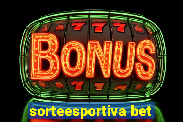 sorteesportiva bet